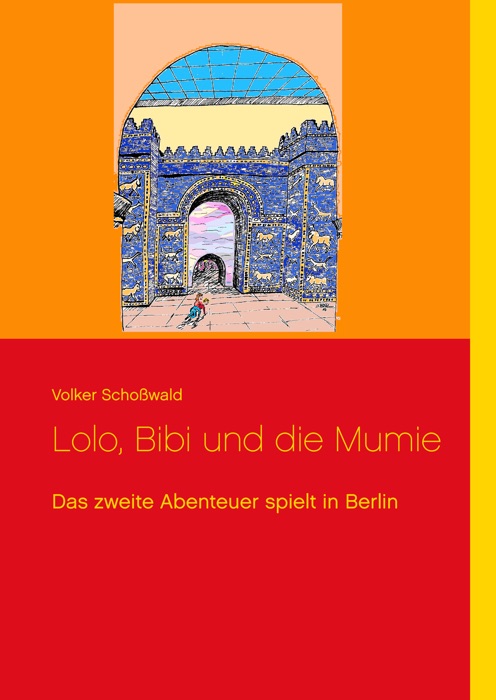 Lolo, Bibi und die Mumie