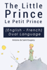 Antoine de Saint-Exupéry - The Little Prince - Le Petit Prince English-French Dual Language Edition artwork