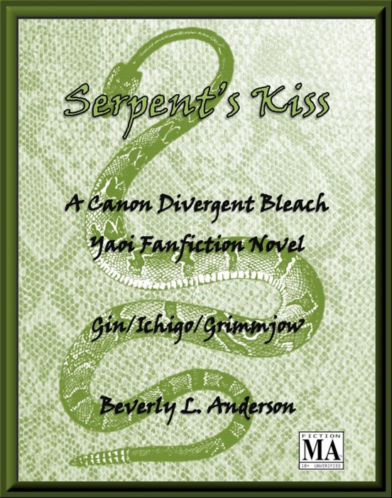 Serpent's Kiss [Bleach Fanfiction]