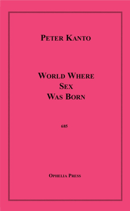 World Where Sex Was Born