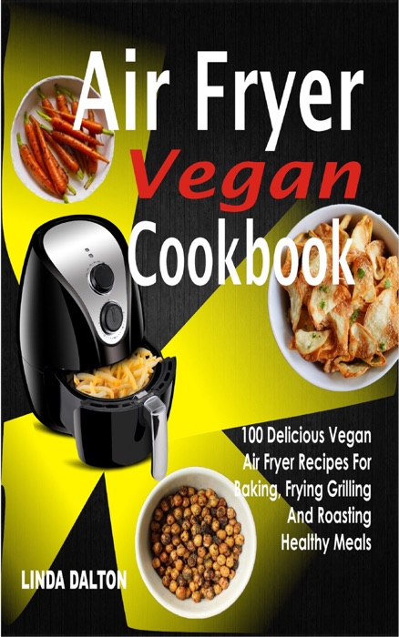 Air Fryer Vegan Cookbook