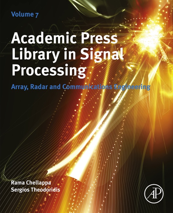 Academic Press Library in Signal Processing, Volume 7