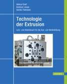 Technologie der Extrusion - Helmut Greif, Andreas Limper & Gordon Fattmann