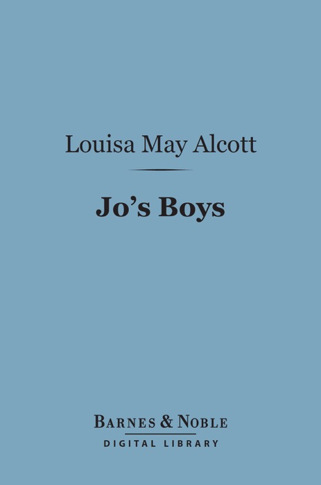 Jo's Boys (Barnes & Noble Digital Library)