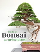 Guida ai Bonsai per principianti Book Cover