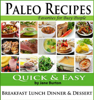 Paleo Recipes for Busy People: Quick and Easy Breakfast, Lunch, Dinner & Desserts Recipe Book - Jane Burton