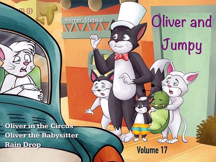 Kids book: Oliver and Jumpy - the Cat Series, Stories 49-51, Book 17