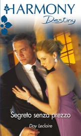 Segreto senza prezzo - Day Leclaire by  Day Leclaire PDF Download