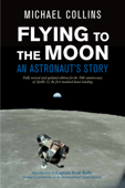 Flying to the Moon - Michael Collins
