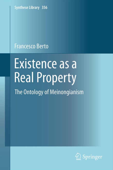 Existence as a Real Property