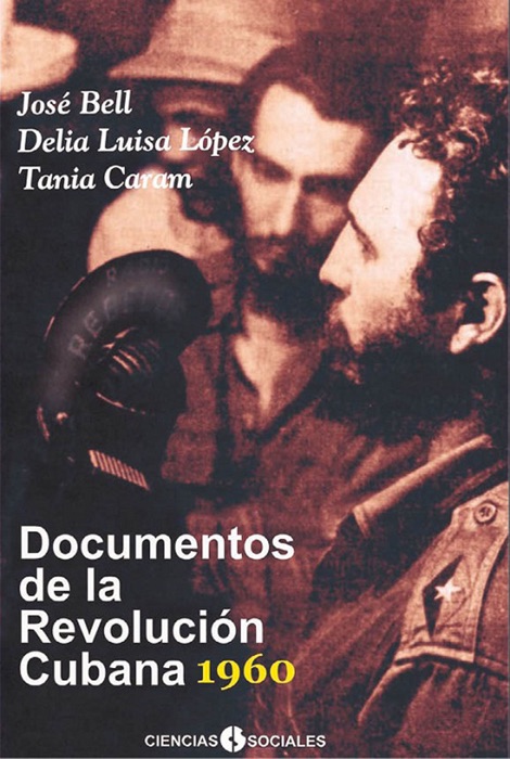 Documentos de la Revolución Cubana  1960