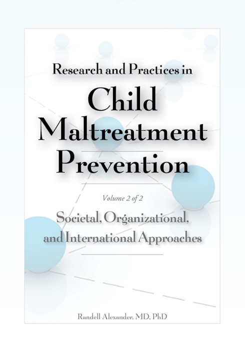 Research and Practices in Child Maltreatment Prevention, Volume 2