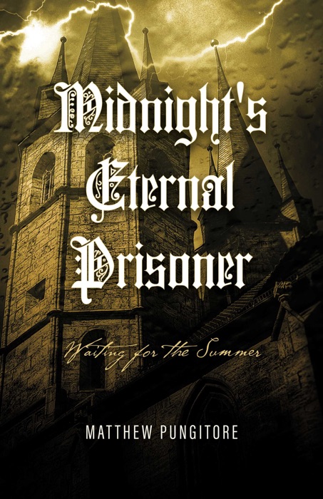 Midnight's Eternal Prisoner: Waiting For The Summer