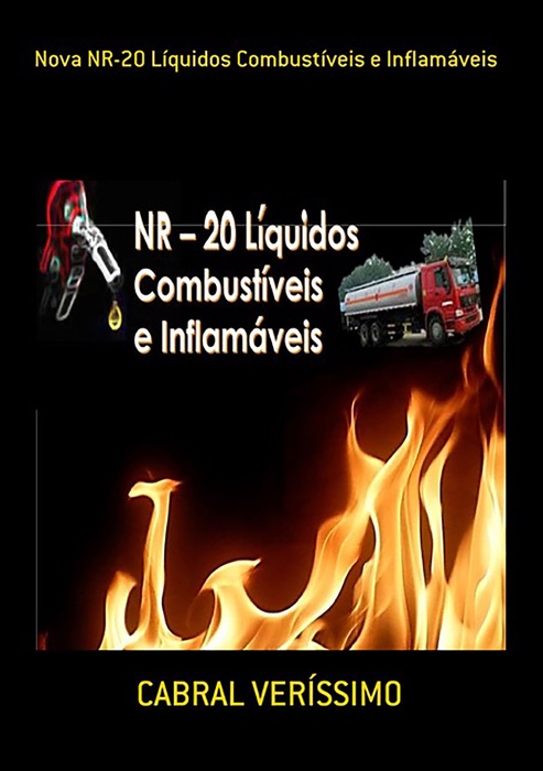 Nova Nr 20 Líquidos Combustíveis E Inflamáveis