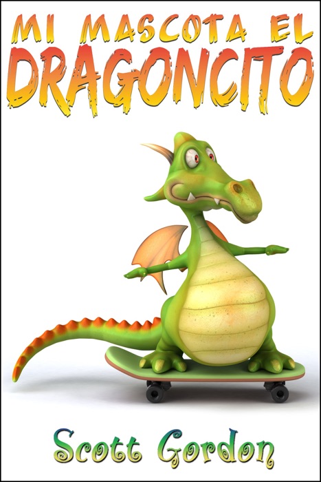 Mi Mascota El Dragoncito