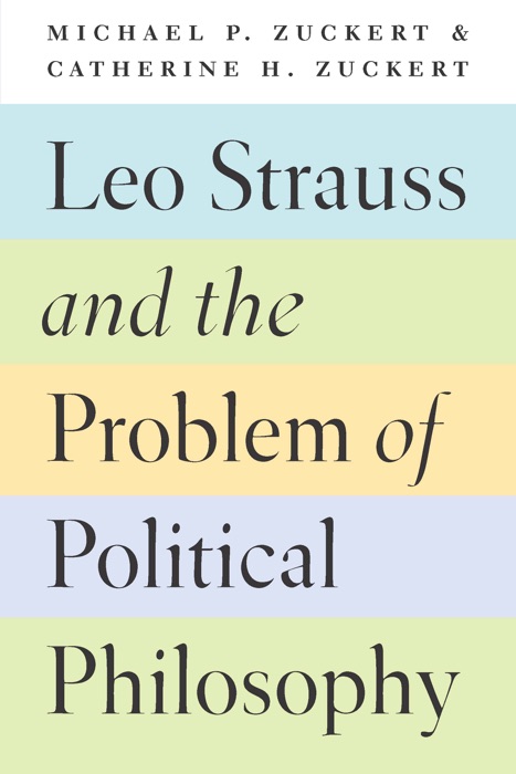 Leo Strauss and the Problem of Political Philosophy