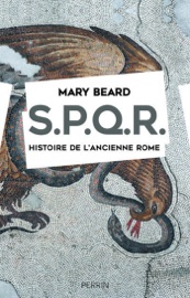 SPQR. Histoire de l'ancienne Rome.
