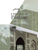 L’histoire de l’islam - Le Comité éditorial et scientifique des éditions Assia