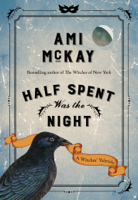 Ami Mckay - Half Spent Was the Night artwork