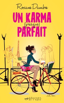 Un karma (presque) parfait - Roxane Dambre