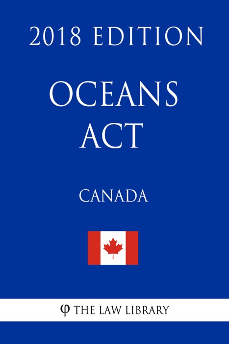 Oceans Act (Canada) - 2018 Edition