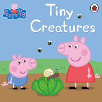 Peppa Pig - Peppa Pig: Tiny Creatures artwork