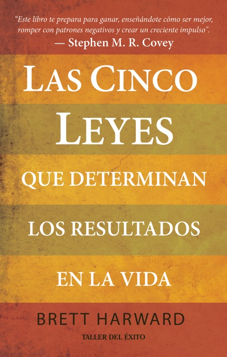 Las 5 leyes que determinan los resultados en tu vida