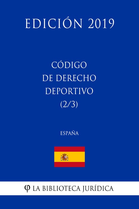 Código de Derecho Deportivo (2/3) (España) (Edición 2019)