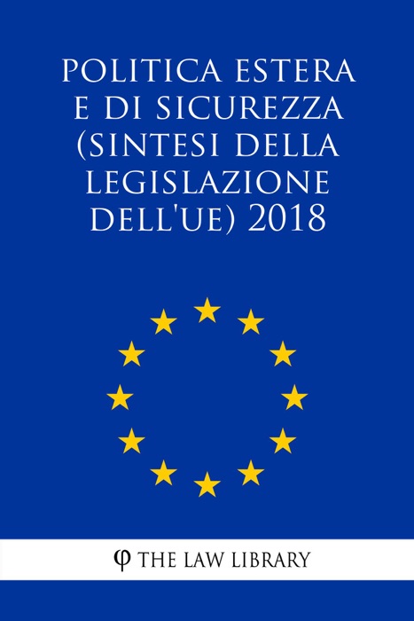 Politica estera e di sicurezza (Sintesi della legislazione dell'UE) 2018