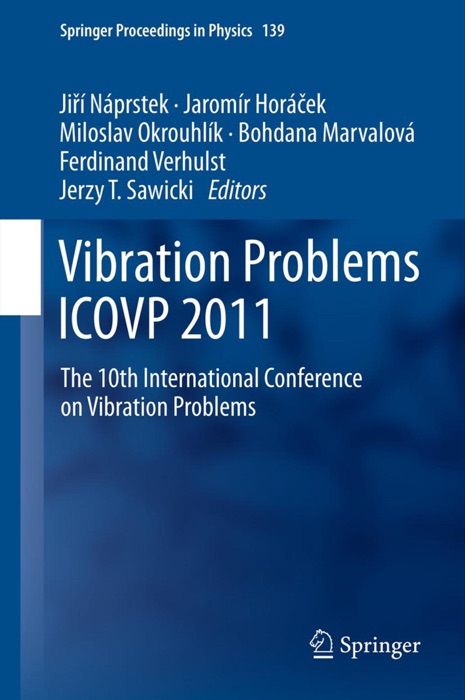 Vibration Problems ICOVP 2011