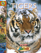 Zoobooks Tigers - Wildlife Education