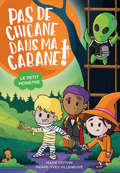 Pas de chicane dans ma cabane tome 3: Le petit monstre