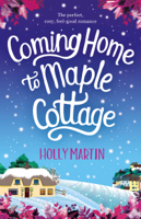 Holly Martin - Coming Home to Maple Cottage artwork