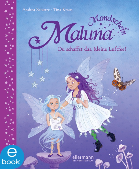 Maluna Mondschein - Du schaffst das kleine Luftfee!
