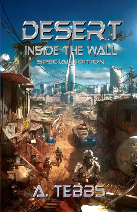 Desert 1: Inside the Wall   Special Edition