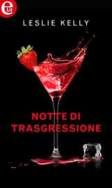 Notte di trasgressione (eLit) - Leslie Kelly by  Leslie Kelly PDF Download