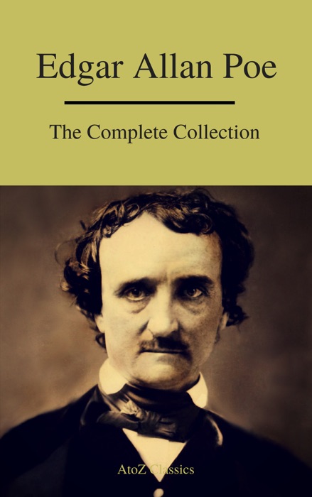 Edgar Allan Poe: The Complete Collection