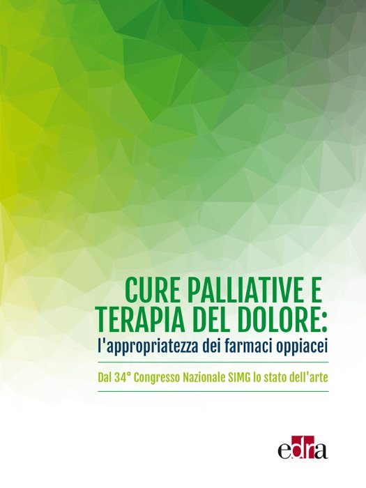 Cure palliative e terapia del dolore: l'appropriatezza dei farmaci oppiacei