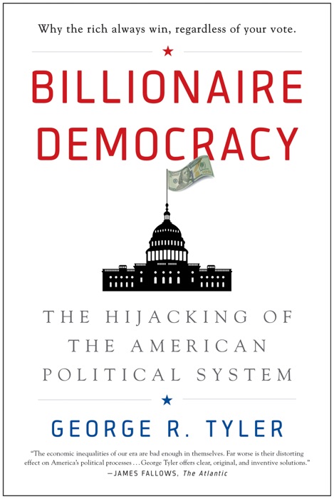 Billionaire Democracy