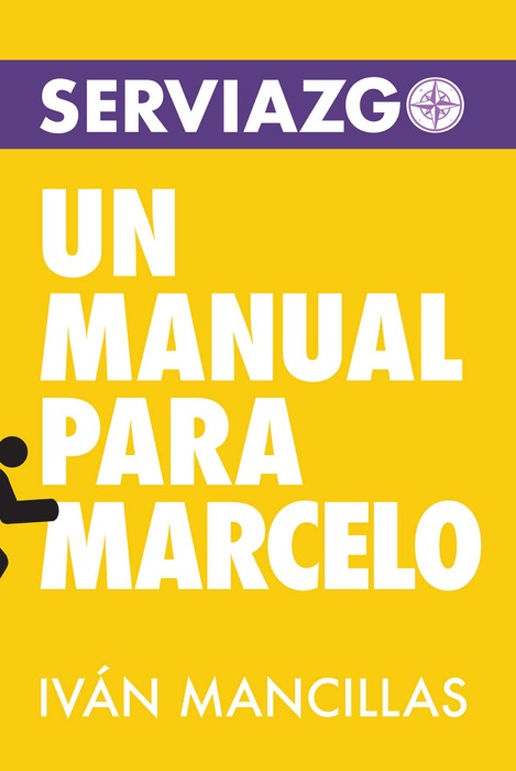 Serviazgo Un manual para Marcelo