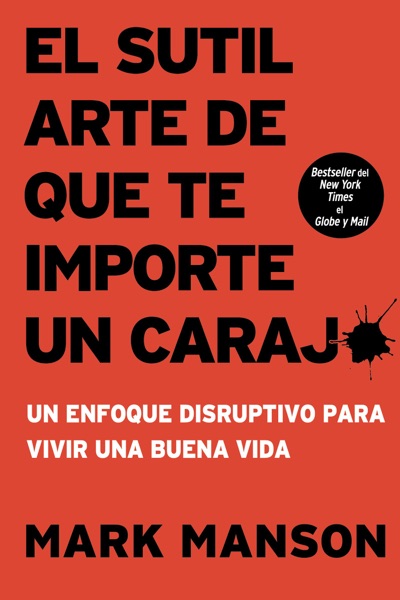 El sutil arte de que te importe un caraj*