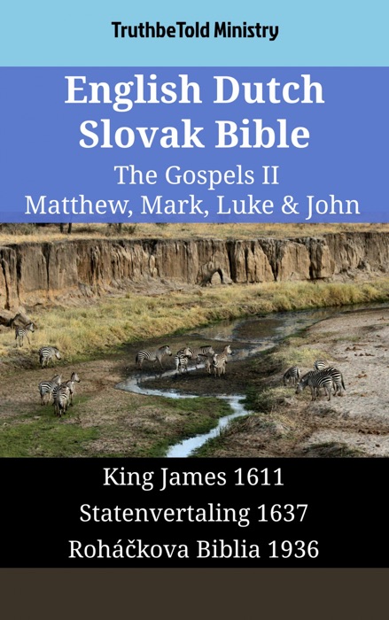 English Dutch Slovak Bible - The Gospels II - Matthew, Mark, Luke & John