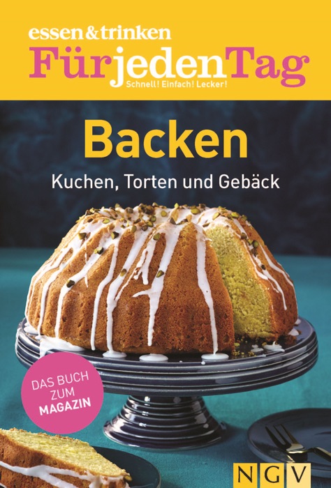 Essen & trinken - Für jeden Tag - Backen