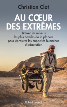 Au coeur des extrêmes - Christian Clot