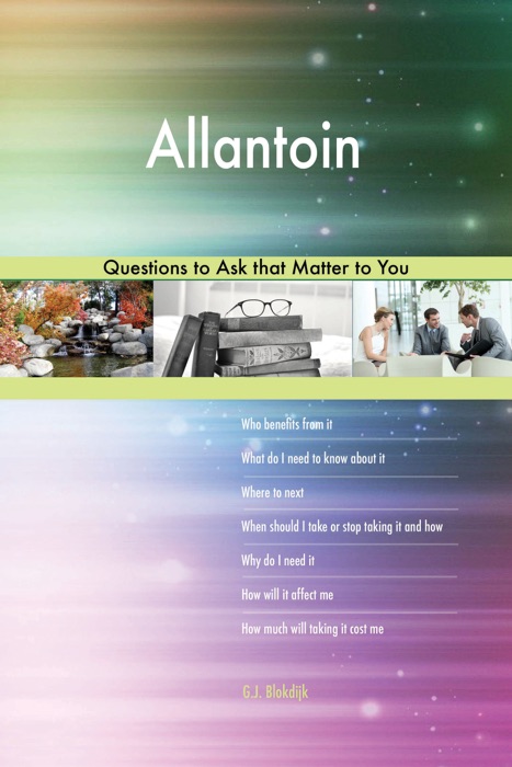 Allantoin 627 Questions to Ask that Matter to You