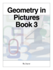 Geometry in Pictures  Book 3 - Joyce Hull