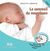 Le sommeil du nourrisson 2e édi - Brigitte Langevin