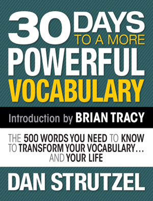 Read & Download 30 Days to a More Powerful Vocabulary Book by Dan Strutzel Online