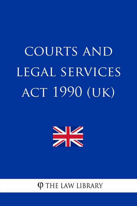 Courts and Legal Services Act 1990 (UK)