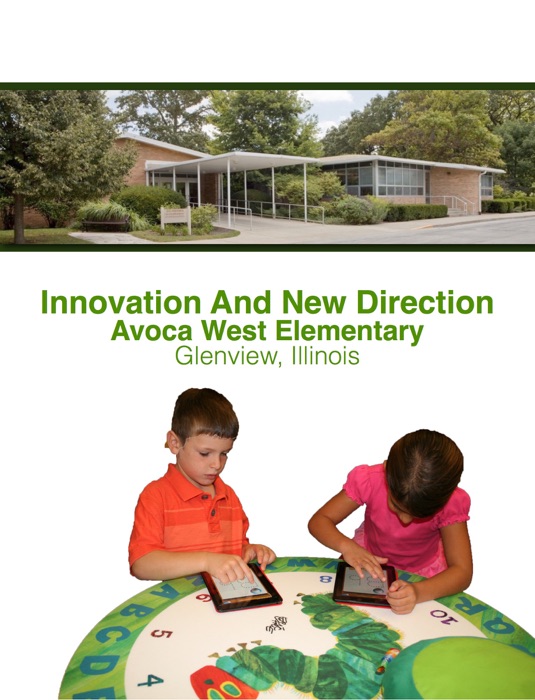 Innovation and New Direction: Avoca West Elementary